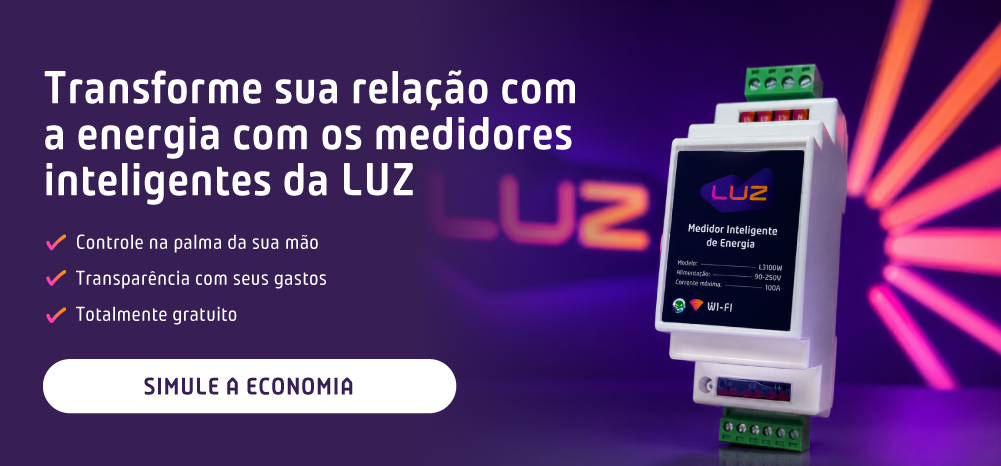 Tenha controle do seu consumo com os medidores inteligentes da LUZ