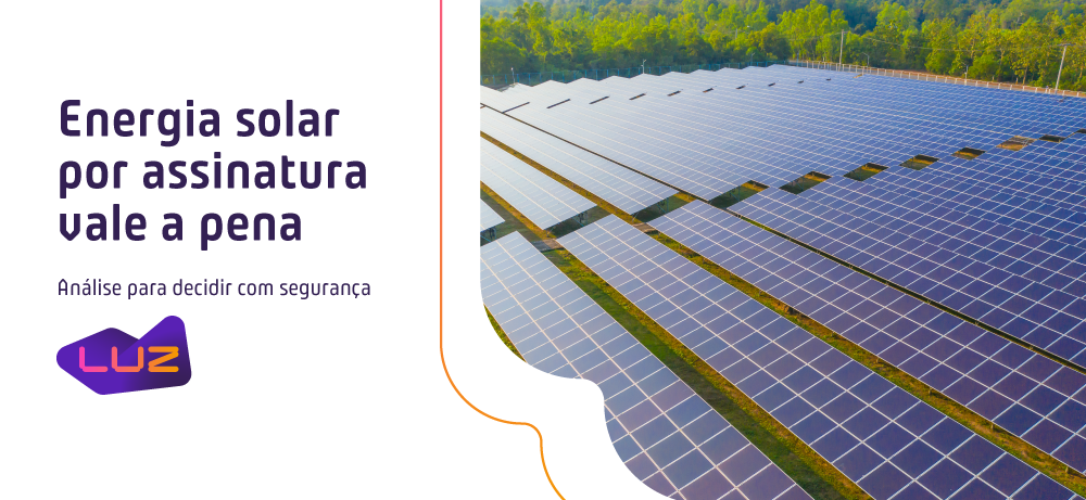 Placas solares representando energia por assinatura