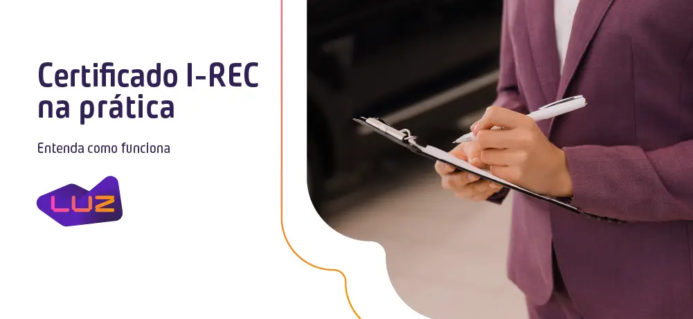 Como funciona o certificado I-REC na prática