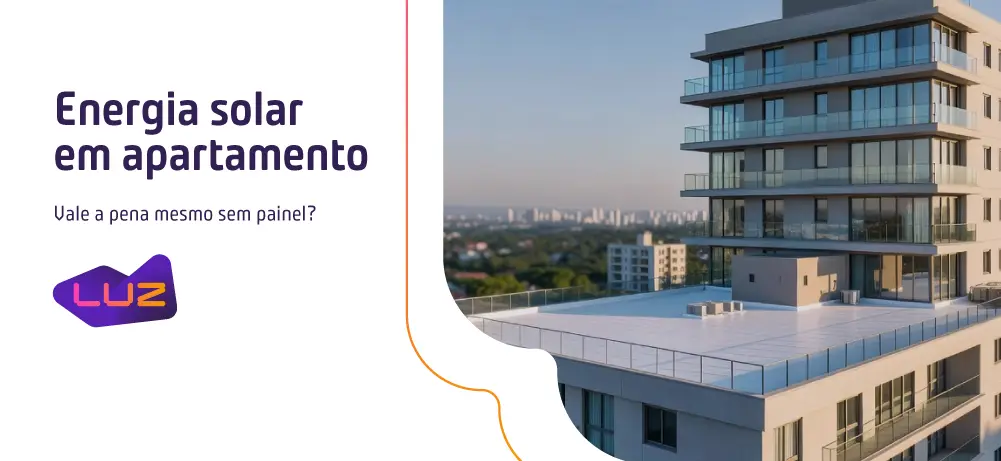 Quem mora em apartamento também pode economizar com energia solar